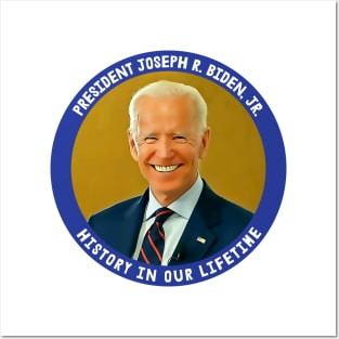 President Joseph R. Biden, Jr., History in our Lifetime Posters and Art